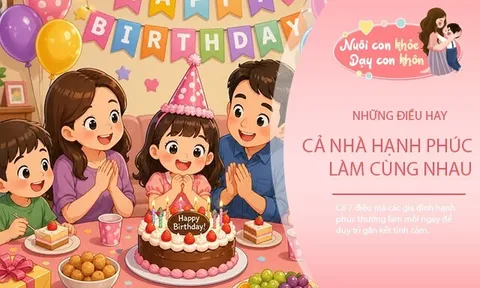 7 điều các gia đình hạnh phúc thường làm mỗi ngày