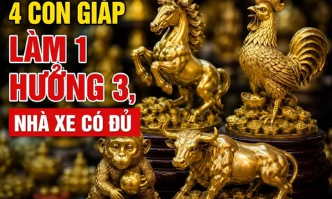 4 con giáp Làm 1 hưởng 3, nhà xe có đủ