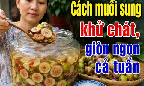 Cách muối sung khử chát, giòn ngon cả tuần