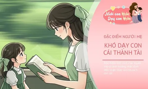 4 kiểu hành xử này của mẹ vô tình cản đường con đến thành công