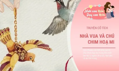 Truyện cổ tích: Nhà vua và chim hoạ mi