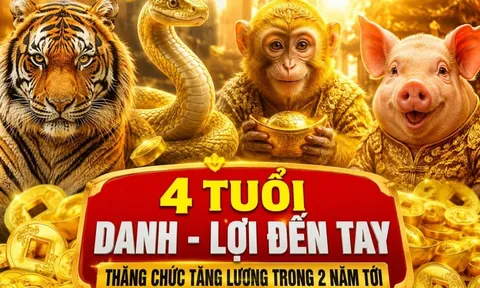 4 tuổi Danh - Lợi đến tay, thăng chức tăng lương trong 2 năm tới