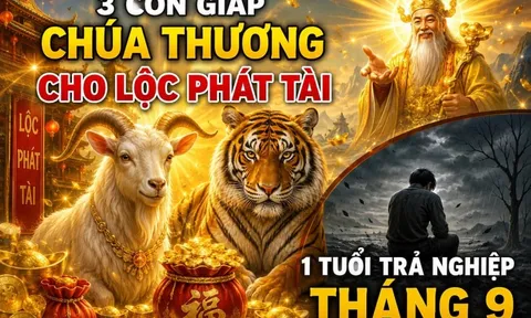 3 con giáp Chúa thương cho Lộc phát tài, 1 tuổi trả nghiệp tháng 9