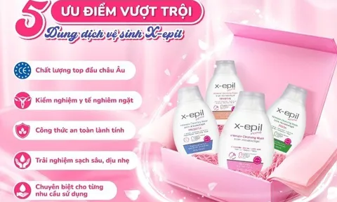 5 ưu điểm vượt trội của bộ dung dịch vệ sinh X-Epil chuẩn Châu Âu