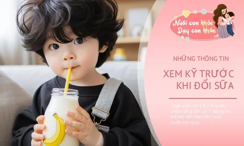 Chọn sữa cho trẻ biếng ăn, chậm tăng cân: 7 thông tin bố mẹ nên đọc trên nhãn trước khi mua