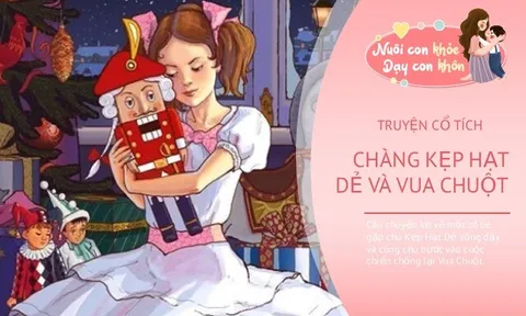 Truyện cổ tích: Chàng Kẹp Hạt Dẻ và Vua Chuột