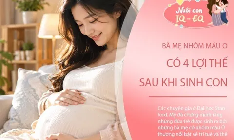 4 lợi thế của mẹ nhóm máu O sau khi sinh con: Từ sức đề kháng đến khả năng khám phá