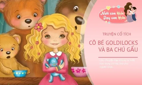Truyện cổ tích: Cô bé Goldilocks và ba chú gấu