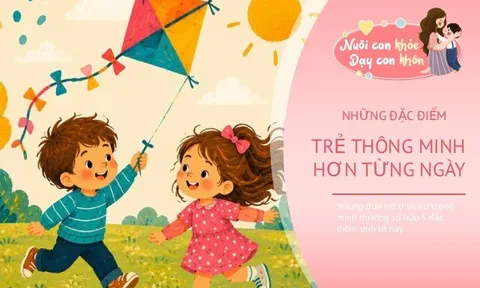 Không nằm ở việc đếm số hay biết chữ sớm, trẻ thông minh, học giỏi thường có 5 đặc điểm này