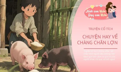 Truyện cổ tích: Chàng chăn lợn