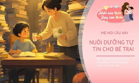 Từ 5 câu nói của bố mẹ, nuôi dạy bé trai tự tin và giỏi giang