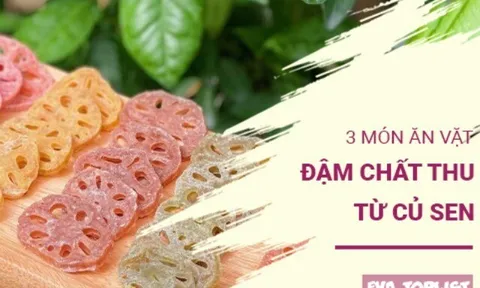 3 món ăn vặt mùa thu từ củ sen ngon mê ly, thưởng thức một lần là ghiền ngay