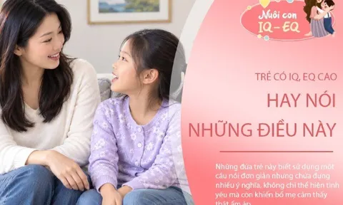 4 câu nói nhỏ hé lộ khả năng tư duy, cảm xúc và tính tự lập của trẻ