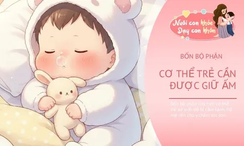 Thời tiết chuyển mùa, trẻ dễ bị lạnh ở 4 vị trí này trên cơ thể, nhiều bố mẹ chăm con lại vô tình bỏ qua