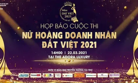 Khi nào Nữ hoàng Doanh nhân đất Việt 2021 chính thức ra mắt