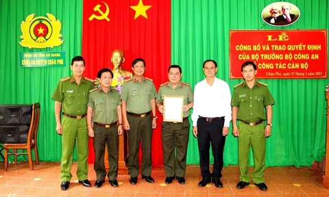 An Giang: Công an huyện Châu Phú và Công an thị xã Tân Châu có Trưởng công an mới