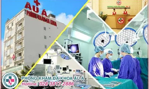 Phòng khám Đa khoa Âu Á - Địa chỉ vàng thăm khám chữa bệnh nam khoa uy tín
