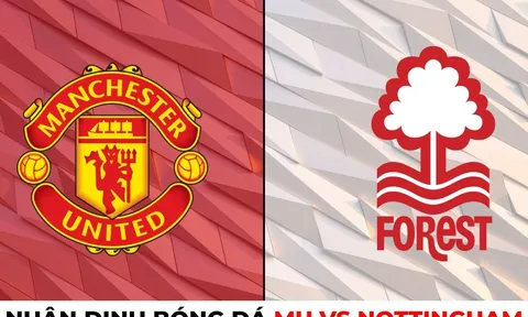 Nhận định bóng đá MU vs Nottingham - Bán kết Cúp Liên đoàn Anh: Quỷ Đỏ đặt một chân vào chung kết?