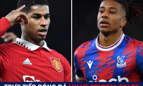 Xem trực tiếp bóng đá MU vs Crystal Palace ở đâu, kênh nào? Link xem trực tiếp Ngoại hạng Anh K+ HD