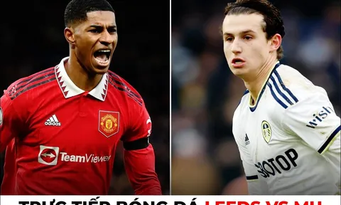 Xem trực tiếp bóng đá Leeds vs MU ở đâu, kênh nào? Link xem trực tiếp MU Ngoại hạng Anh K+ FULL HD