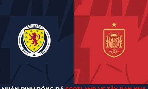 Nhận định bóng đá Scotland vs Tây Ban Nha - Vòng loại Euro 2024: 'Bò tót' thị uy sức mạnh