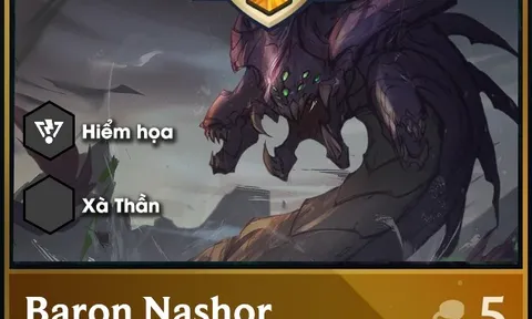 Baron sẽ xuất hiện tại Đấu Trường Chân Lý?