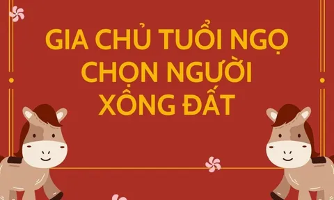 ​​​​​​​Xem tuổi xông đất năm 2023 cho gia chủ tuổi Ngọ: Giáp Ngọ 1954, Bính Ngọ 1966, Mậu Ngọ 1978, Canh Ngọ 1990, Nhâm Ngọ 2002