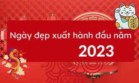 Xem ngày, giờ, hướng xuất hành cho người sinh năm Thìn năm Quý Mão 2023