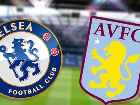 Tại sao trận Chelsea vs Aston Villa diễn ra sớm hơn thường lệ?