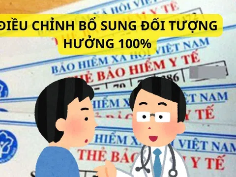 Bắt đầu từ 1/7/2025, sửa đổi bổ sung đối tượng hưởng BHYT 100%