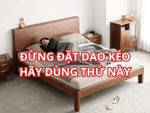 Âm thầm đặt thứ này ở đầu giường, công dụng bất ngờ bí kíp vàng đuổi tà, cuối năm lại còn giàu to