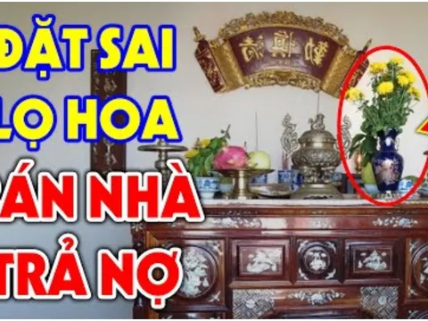 Cúng Rằm hay mùng 1 đặt lọ hoa lên bàn thờ nên đặt bên trái hay bên phải: Nhiều nhà làm sai mất lộc