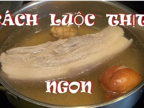 Luộc thịt bỏ nước lạnh và hành thôi chưa đủ: Làm theo bước này, thịt trắng tinh sạch hóa chất, an tâm thưởng thức