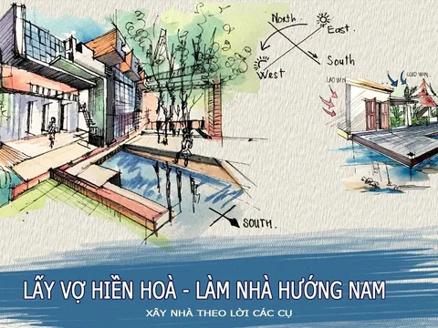 Quan niệm dân gian và ý nghĩa phong thủy của câu "Lấy vợ đàn bà, làm nhà hướng Nam"