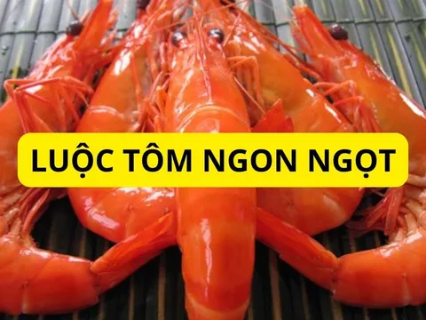 Dùng vài giọt nước này thì luộc tôm luôn ngon, thịt đỏ au thơm ngọt không tanh, ai cũng khen