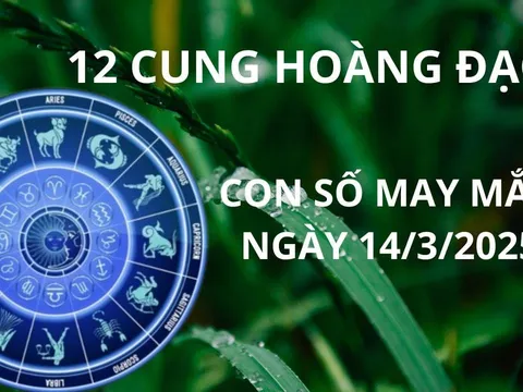 Tử vi ngày 14/3 con số may mắn mang vàng gánh bạc cho 12 cung hoàng đạo trúng nhà ai nhà đó giàu