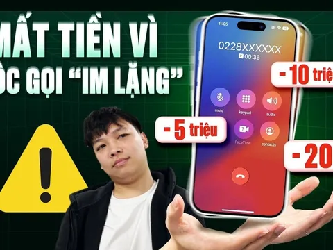 Số lạ nhá máy, bắt máy không trả lời: Làm ngay 1 việc kẻo tài khoản mất sạch