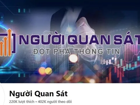 Fanpage Người Quan Sát – Hành trình trở thành trang thông tin tài chính, xã hội thu hút hàng trăm nghìn người quan tâm.