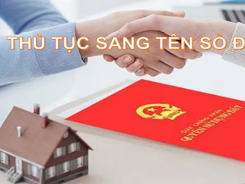 Điều kiện mới khi sang tên Sổ Đỏ năm 2025: Ai cũng nên biết kẻo thiệt thòi