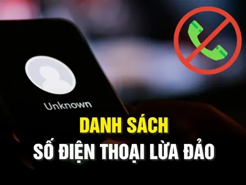 Công An chỉ rõ 8 số điện thoại lừa đảo: Tuyệt đối không nghe, không gọi lại, không kết bạn Zalo