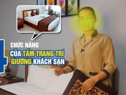 Nhân viên tiết lộ: Giường ngủ khách sạn có 1 miếng vải khác màu, trải ngang, 90% khách bỏ phí
