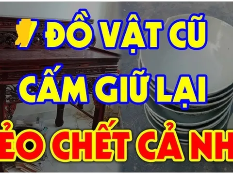 3 đồ cũ càng cũ càng có giá nhiều Phúc Lộc: Đừng dại vứt đi