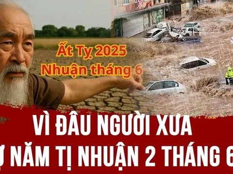 Vì sao người xưa nhắc nhau: "Sợ nhất là năm nhuận 2 tháng 6 âm"?