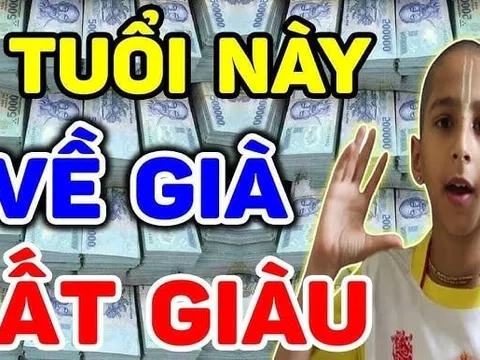 Có Đức Mặc Sức Hưởng: 3 tuổi Tiền của dư dôi, thêm tuổi thêm phước