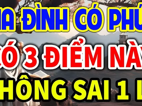 3 dấu hiệu của gia đình nhận nhiều Phúc Báo
