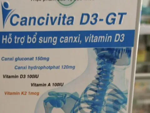 Thu hồi 2 lô sản phẩm bổ sung Canxi, D3 vì có những thành phần không có trong hồ sơ công bố