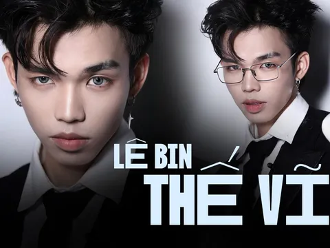 Lê Bin Thế Vĩ: Tài năng trẻ tại “Tân Binh Toàn Năng” và tệp “fan bạn gái cũ”