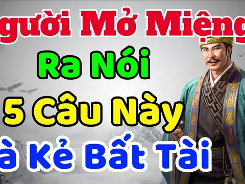 Người số khổ mở miệng là nói câu này