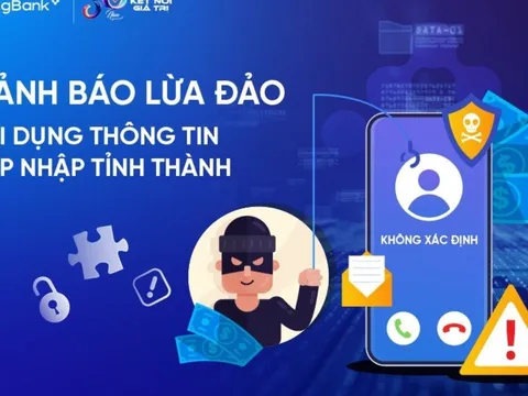 Cảnh báo lừa đảo tinh vi liên quan đến sáp nhập hành chính: Người dân rất dễ sập bẫy