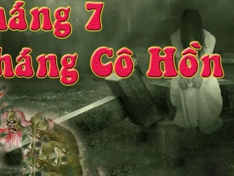 Cảnh báo tháng 7 cô hồn 2025: Âm thịnh Dương suy mạnh mẽ khác hẳn mọi năm